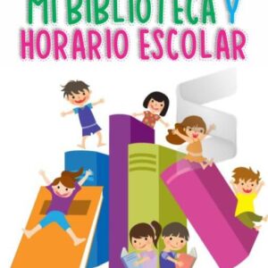 Mi Biblioteca y Horario Escolar
