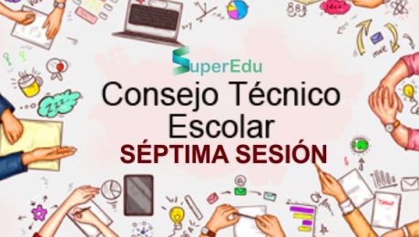 Septima Sesion – Consejo Tecnico Escolar Septima Sesion - Consejo Tecnico Escolar