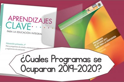Plan, Programas y Mapa Curricular - Ciclo Escolar 2019-2020