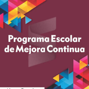 Programa escolar de mejora continua - Nueva Escuela Mexicana
