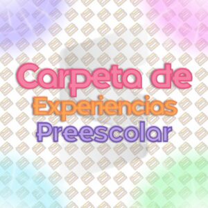 CARPETA DE EXPERIENCIAS Aprende en Casa - Preescolar 2019 - 2020