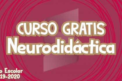 Curso GRATIS Neurodidáctica para Docente 2019 - 2020