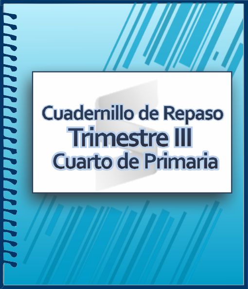 Cuaderno de Actividades para Cuarto Grado de Primaria - Trimestre III