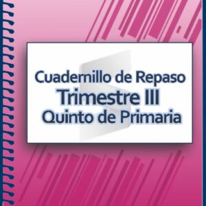 Cuaderno de Actividades para Quinto Grado de Primaria - Trimestre III