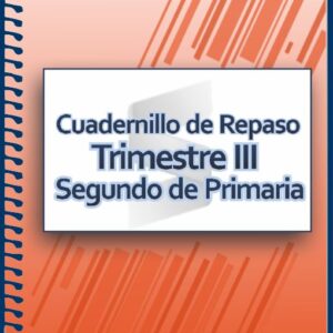 Cuaderno de Actividades para Segundo Grado de Primaria - Trimestre III