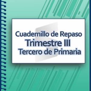 Cuaderno de Actividades para Tercer Grado de Primaria - Trimestre III
