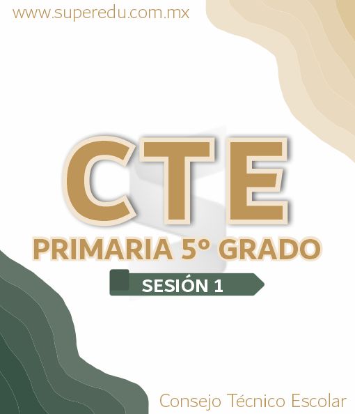 CTE de Primaria Quinto Grado 2021 – 2022 - Sesión 1