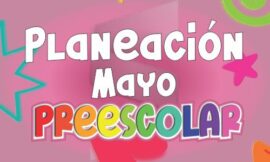 Planeación de Preescolar Mayo 2026