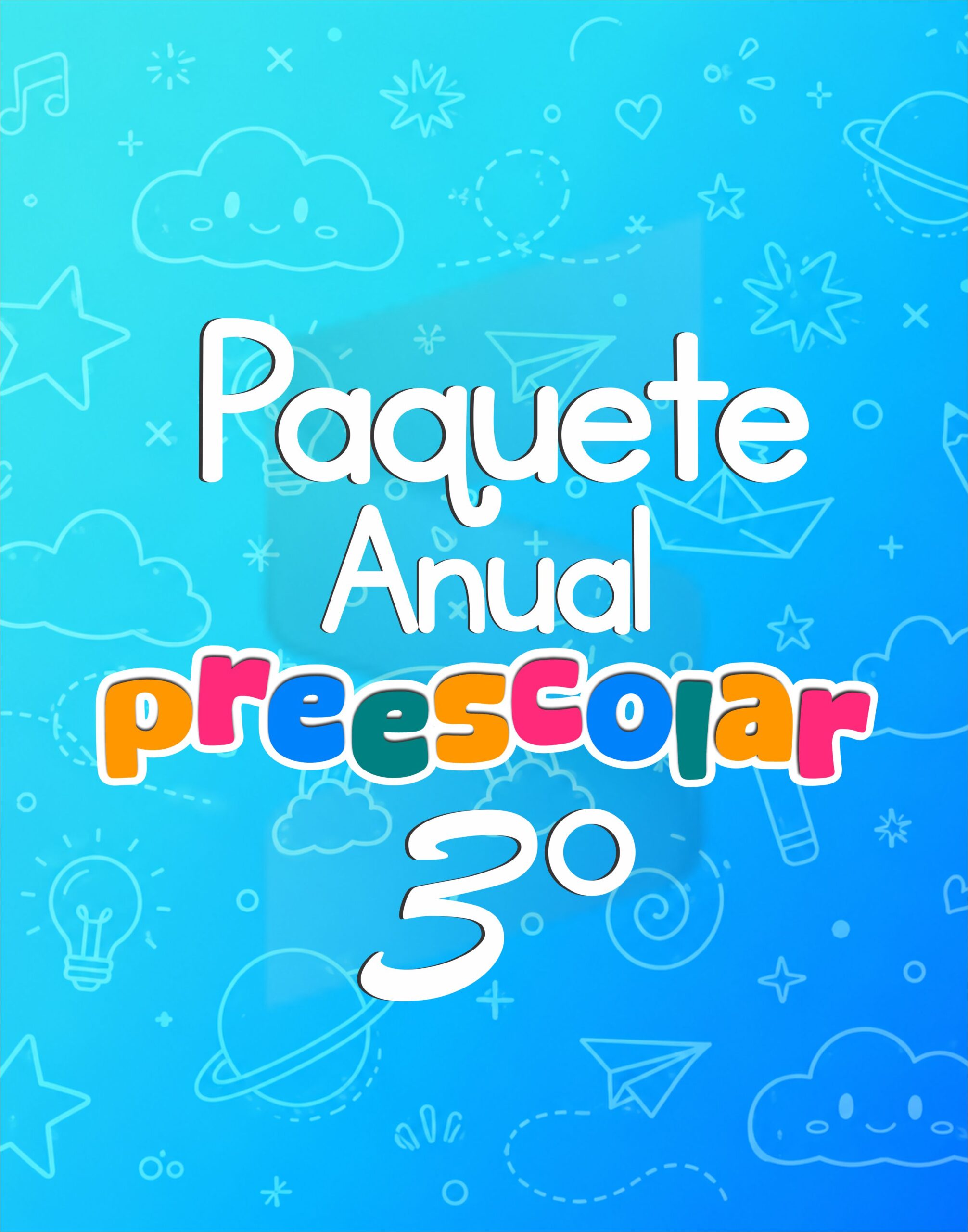 Paquete Anual 3° Preescolar ( Nuevas Modalidades ) - Ciclo Escolar 26 - 27