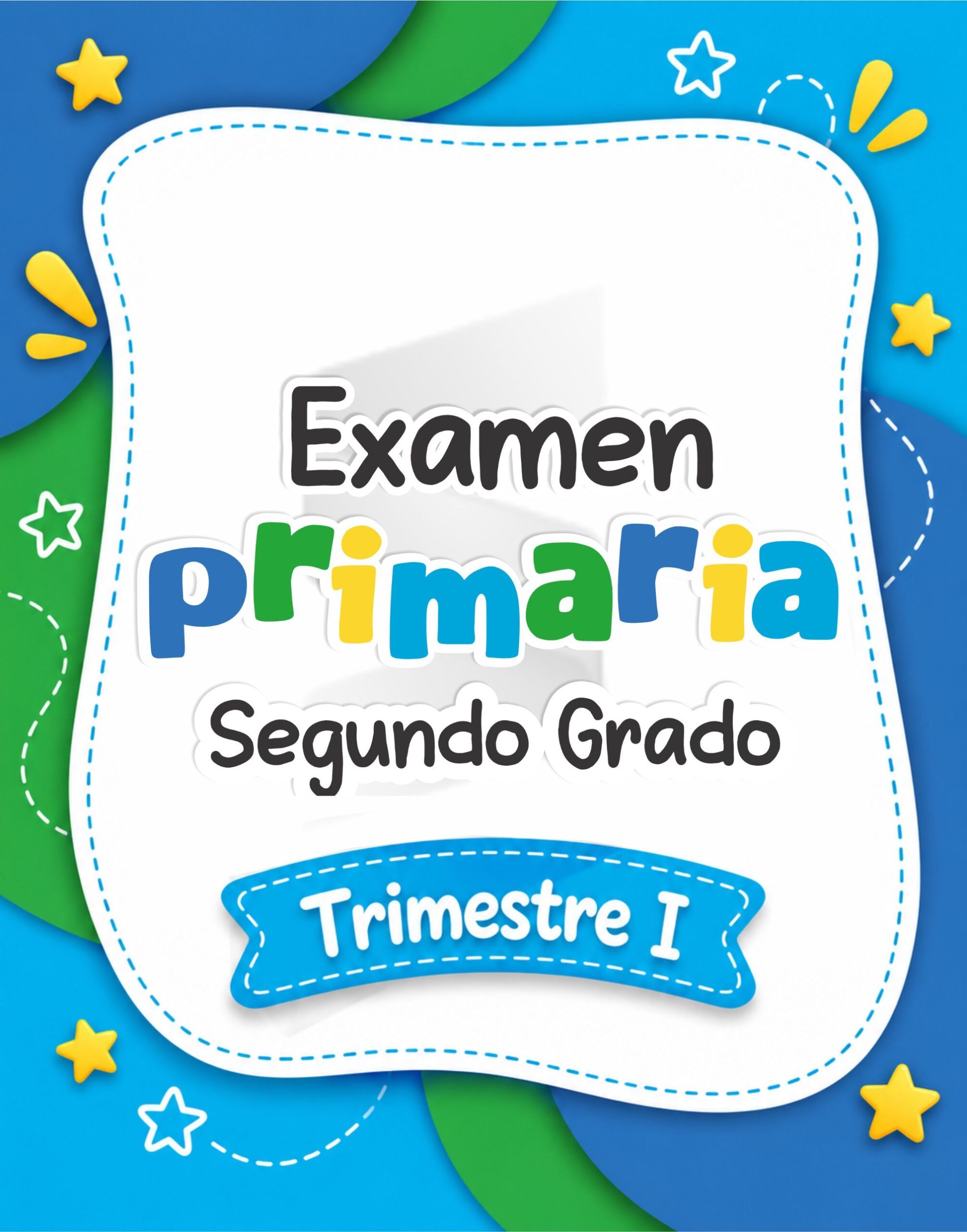 Examen Primaria 2° - Primer Trimestre 26 - 27